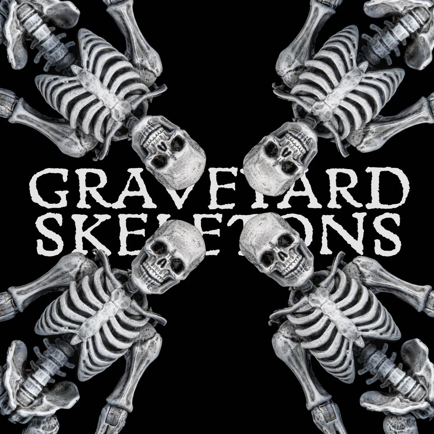 PRE ORDER – GRAVEYARD SKELETONS 4-PACK